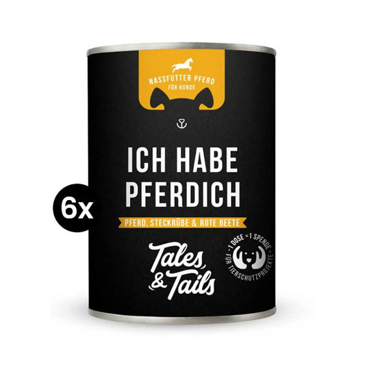 TALES & TAILS Ich habe PFERDich