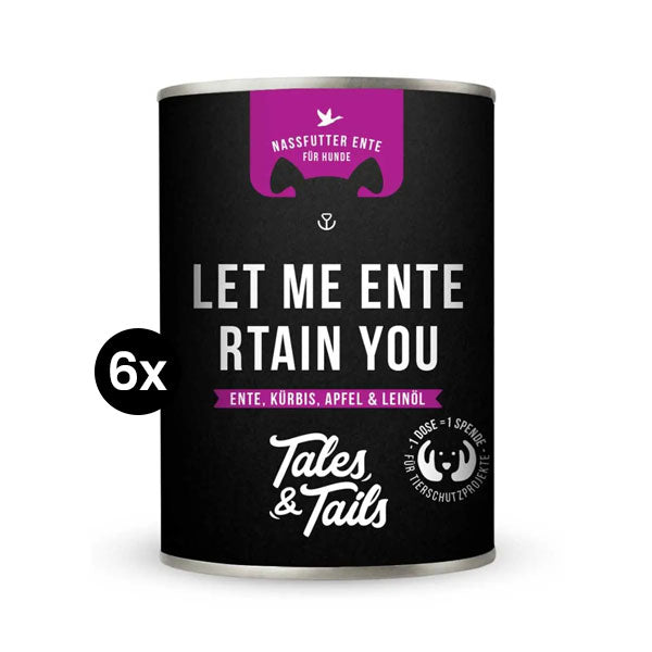 TALES &amp; TAILS Let me ENTErtain you